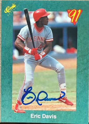 Eric Davis Signed 1991 Classic III Baseball Card - Cincinnati Reds #T13