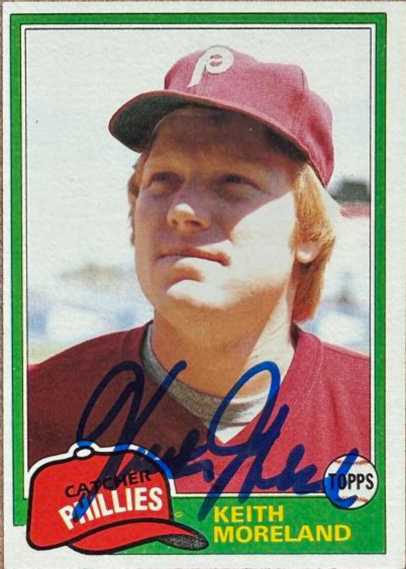 Keith Moreland Signed 1981 Topps Baseball Card - Philadelphia Phillies  #131