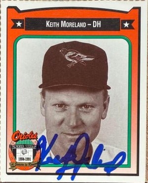Keith Moreland Signed 1991 Crown Baseball Card - Baltimore Orioles #315