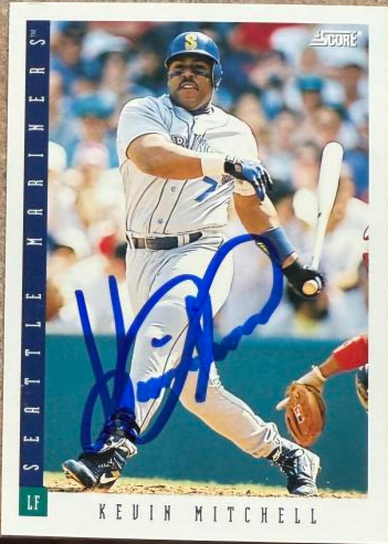 Kevin Mitchell Signed 1993 Score Baseball Card - Seattle Mariners #407