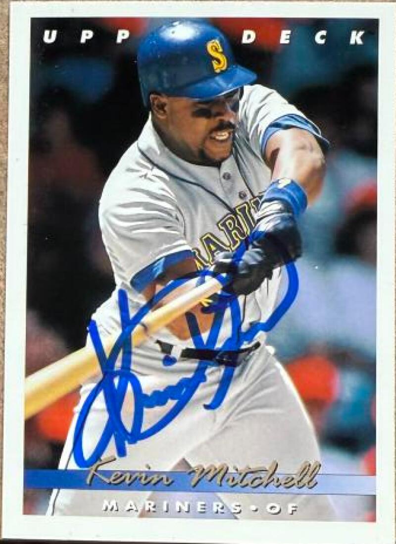 Kevin Mitchell Signed 1993 Upper Deck Baseball Card - Seattle Mariners #213