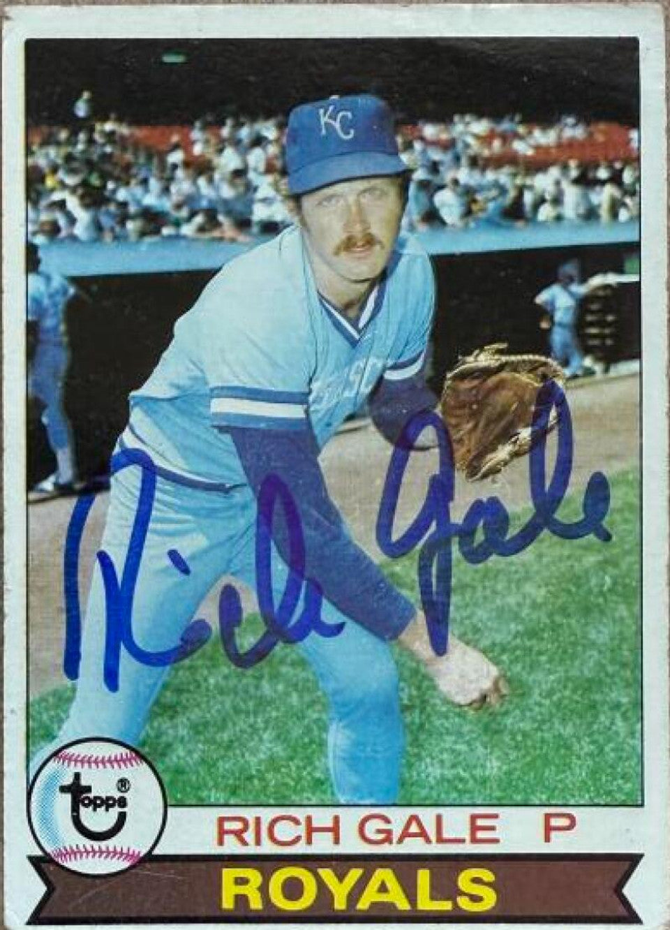 Rich Gale Signed 1979 Topps Baseball Card - Kansas City Royals
