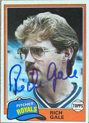 Rich Gale Signed 1981 Topps Baseball Card - Kansas City Royals