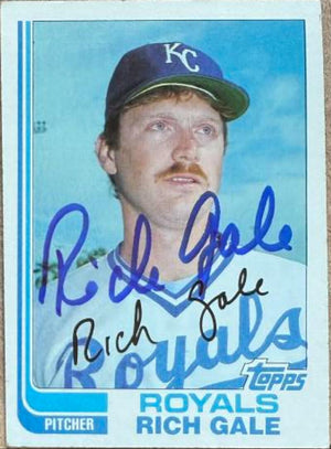 Rich Gale Signed 1982 Topps Baseball Card - Kansas City Royals