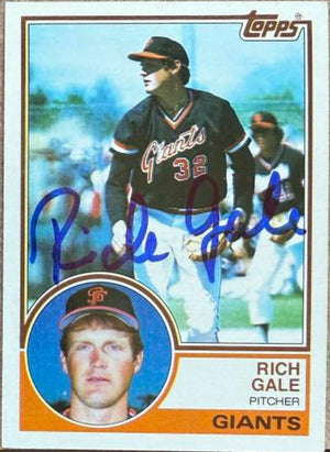 Rich Gale Signed 1983 Topps Baseball Card - San Francisco Giants