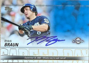 Ryan Braun Signed 2012 Topps Career Day Baseball Card - Milwaukee Brewers #CD-10