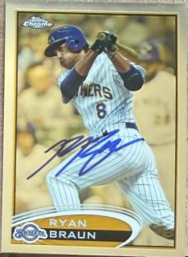 Ryan Braun Signed 2012 Topps Chrome Baseball Card - Milwaukee Brewers #117
