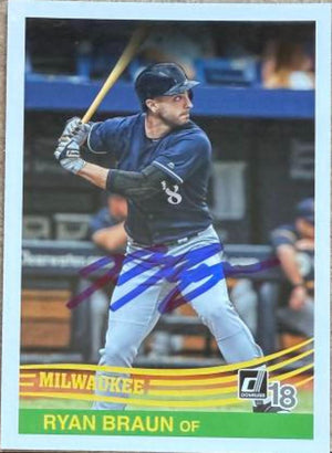 Ryan Braun Signed 2018 Donruss Baseball Card - Milwaukee Brewers #247 R84