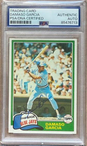 Damaso Garcia Signed 1981 Topps Baseball Card - Toronto Blue Jays - PSA/DNA Authentication