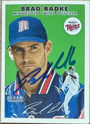 Brad Radke Signed 2000 Fleer Tradition Baseball Card - Minnesota Twins