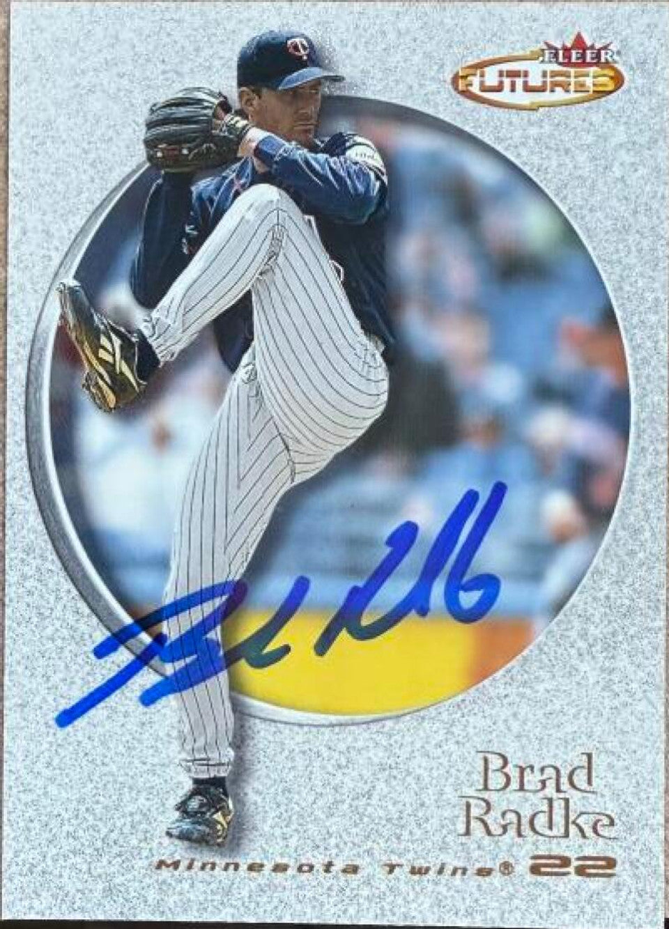 Brad Radke Signed 2001 Fleer Futures Baseball Card - Minnesota Twins