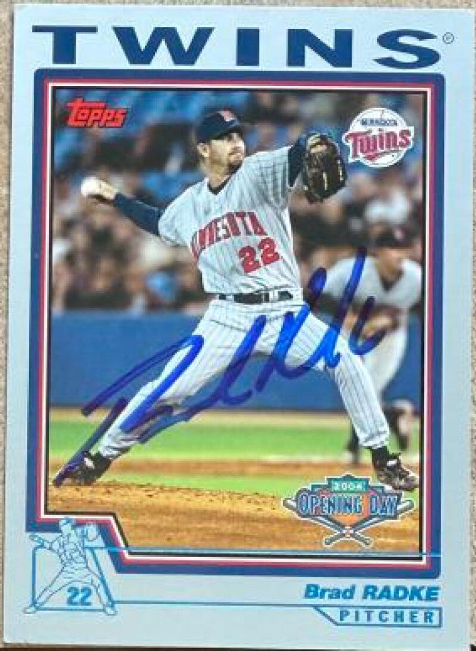 Brad Radke Signed 2004 Topps Opening Day Baseball Card - Minnesota Twins