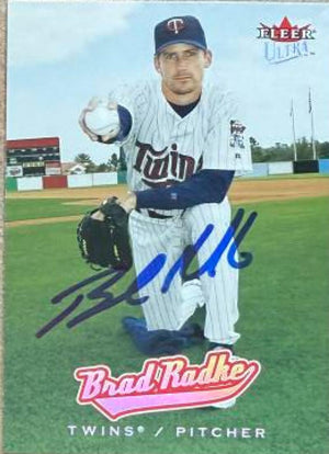 Brad Radke Signed 2005 Fleer Ultra Baseball Card - Minnesota Twins