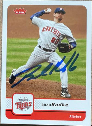 Brad Radke Signed 2006 Fleer Baseball Card - Minnesota Twins