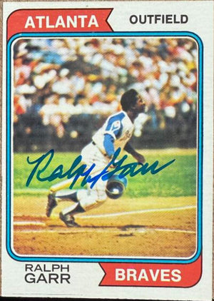 Ralph Garr Signed 1974 Topps Baseball Card - Atlanta Braves