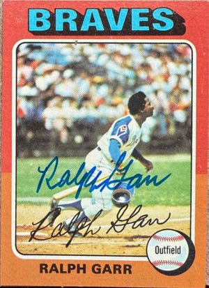 Ralph Garr Signed 1975 Topps Baseball Card - Atlanta Braves #550