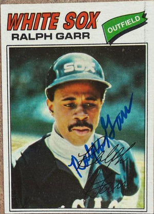 Ralph Garr Signed 1977 Topps Baseball Card - Chicago White Sox