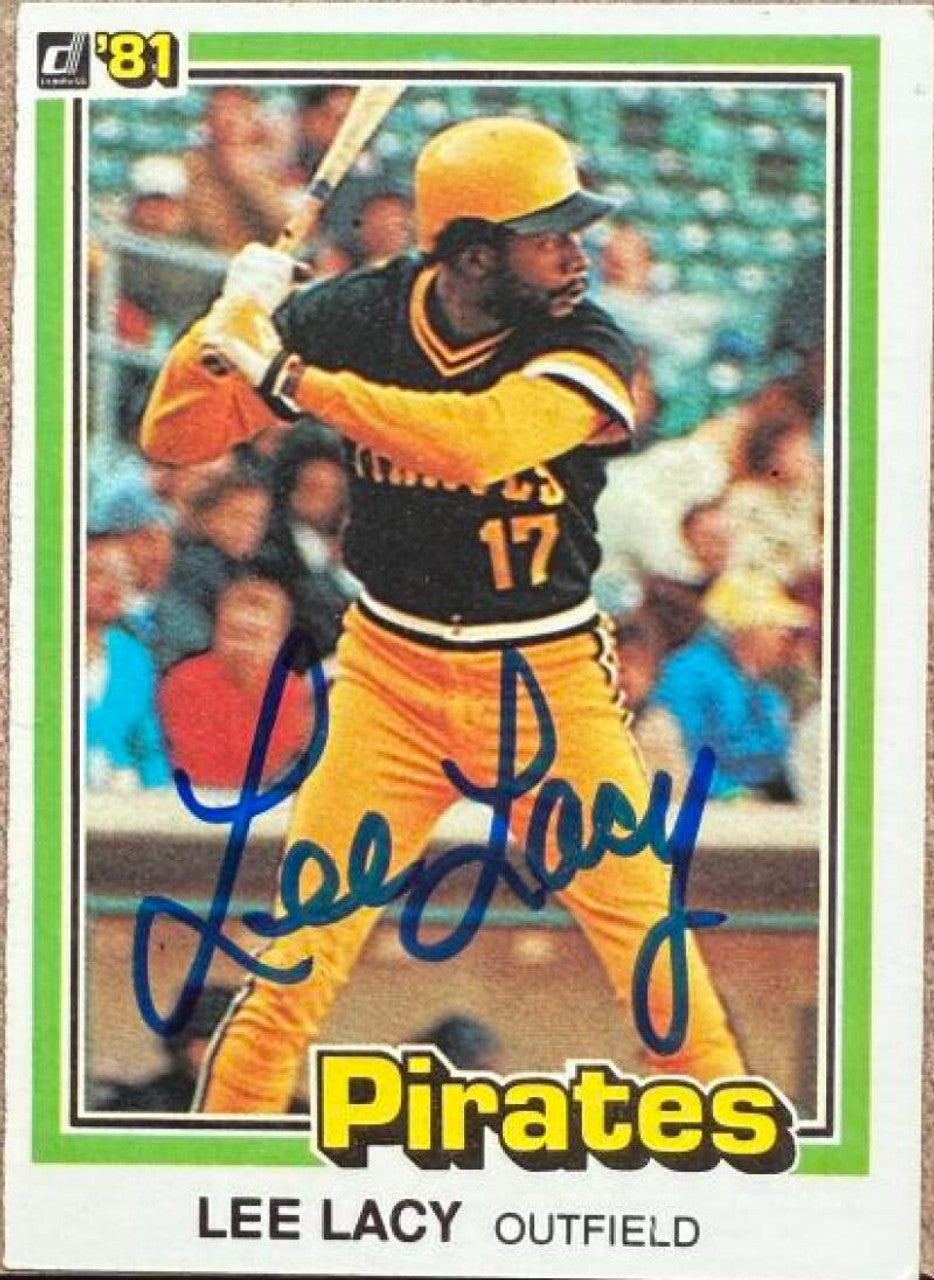 Lee Lacy Signed 1981 Donruss Baseball Card - Pittsburgh Pirates