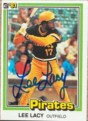 Lee Lacy Signed 1981 Donruss Baseball Card - Pittsburgh Pirates