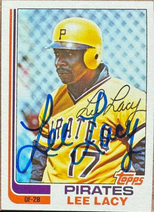 Lee Lacy Signed 1982 Topps Baseball Card - Pittsburgh Pirates