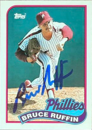 Bruce Ruffin Signed 1989 Topps TIFFANY Baseball Card - Philadelphia Phillies