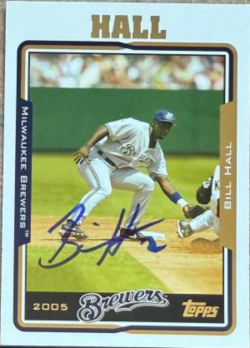 Bill Hall Signed 2005 Topps Baseball Card - Milwaukee Brewers #143