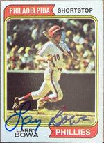 Larry Bowa Signed 1974 Topps Baseball Card - Philadelphia Phillies