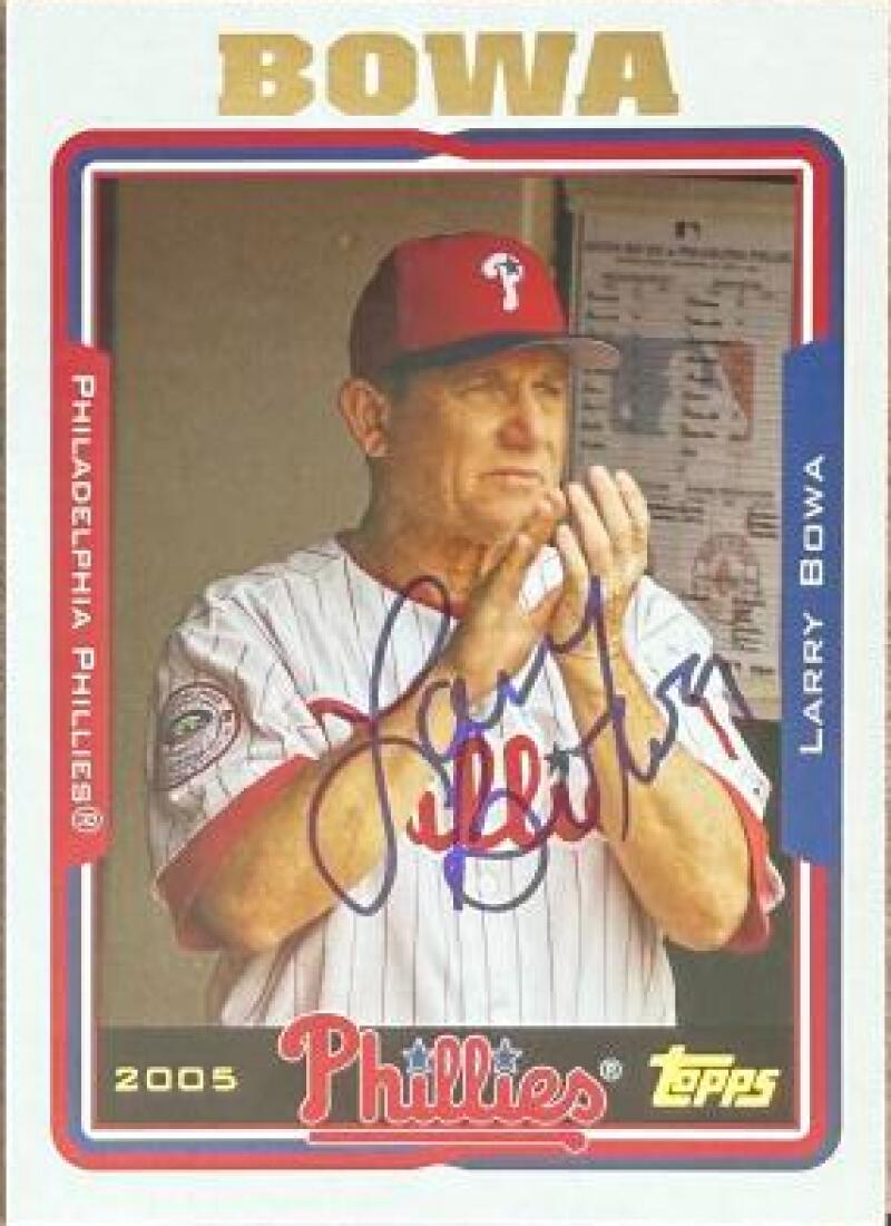 Larry Bowa Signed 2005 Topps Baseball Card - Philadelphia Phillies #288 MGR