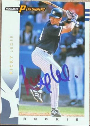 Ricky Ledee Signed 1998 Pinnacle Performers Baseball Card - New York Yankees #133 ROO