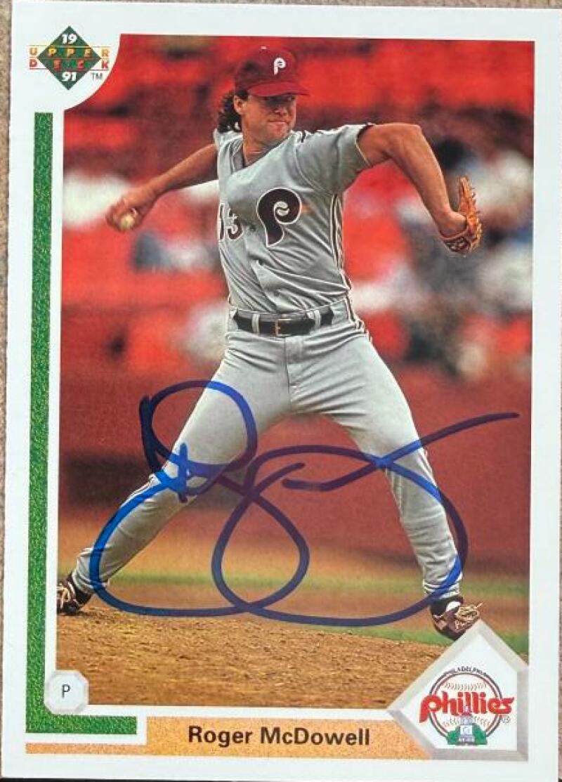 Roger McDowell Signed 1991 Upper Deck Baseball Card - Philadelphia Phillies #406