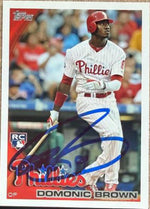 Domonic Brown Signed 2010 Topps Update Baseball Card - Philadelphia Phillies #US-318 RC