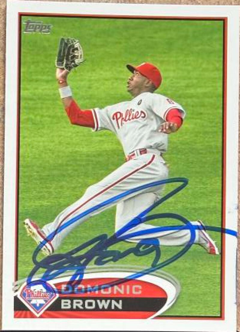 Domonic Brown Signed 2012 Topps Baseball Card - Philadelphia Phillies #98 ERR
