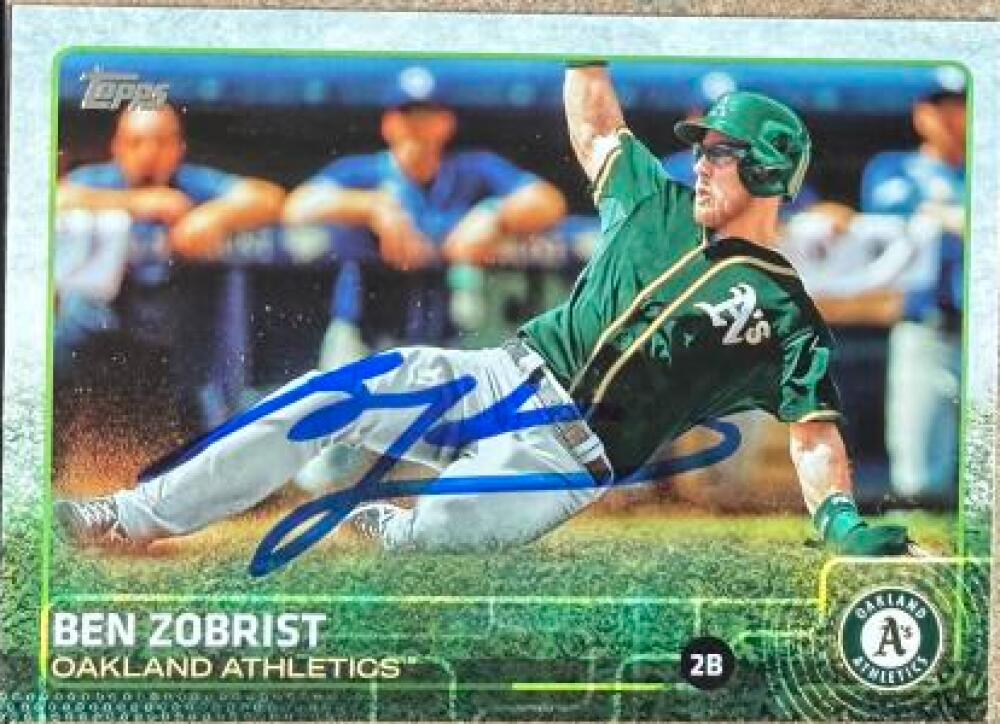 Ben Zobrist Signed 2015 Topps Baseball Card - Oakland A's #386