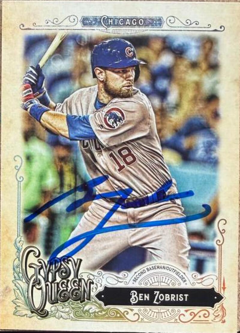 Ben Zobrist Signed 2017 Topps Gypsy Queen Baseball Card - Chicago Cubs #201