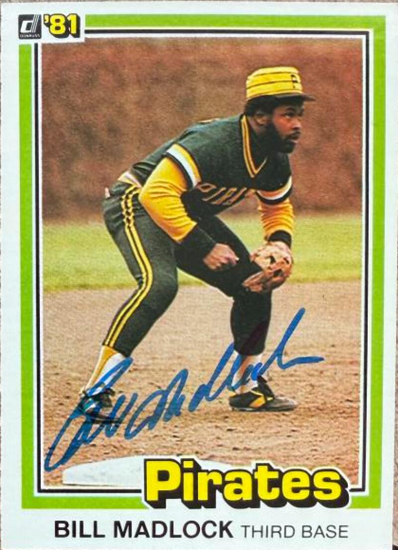 Bill Madlock Signed 1981 Donruss Baseball Card #252 - Pittsburgh Pirates