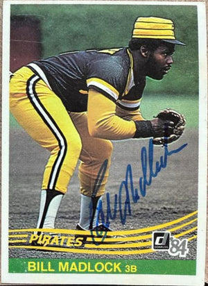 Bill Madlock Signed 1984 Donruss Baseball Card #113 - Pittsburgh Pirates