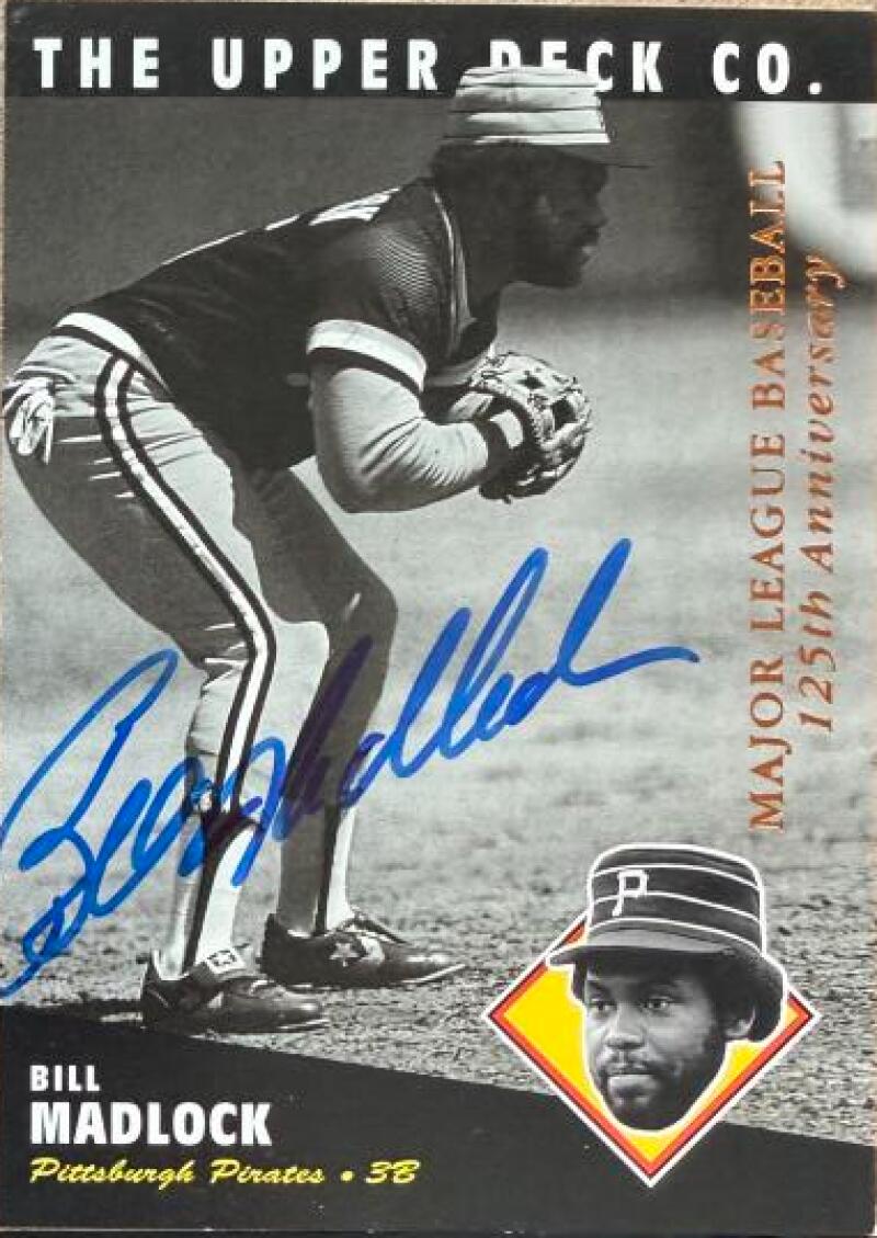 Bill Madlock Signed 1994 Upper Deck All-Time Heroes 125th Anniversary Baseball Card - Pittsburgh Pirates