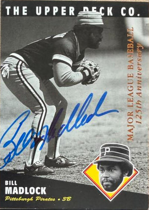 Bill Madlock Signed 1994 Upper Deck All-Time Heroes 125th Anniversary Baseball Card - Pittsburgh Pirates