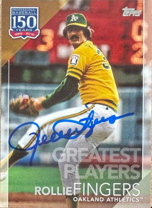 Rollie Fingers Autographed 2019 Topps 150 Years of Professional Baseball Greatest Players Baseball Card #GP-34 - Oakland Athletics
