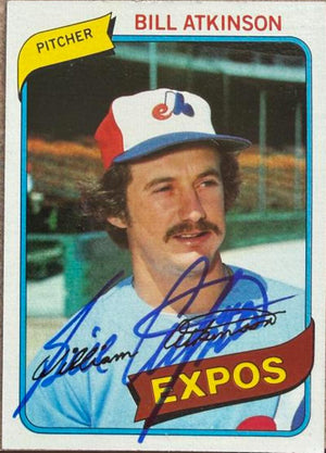 Bill Atkinson Signed 1980 Topps Baseball Card - Montreal Expos #415