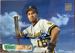 Tom Foley Signed 1994 Stadium Club Golden Rainbow Baseball Card - Pittsburgh Pirates #142