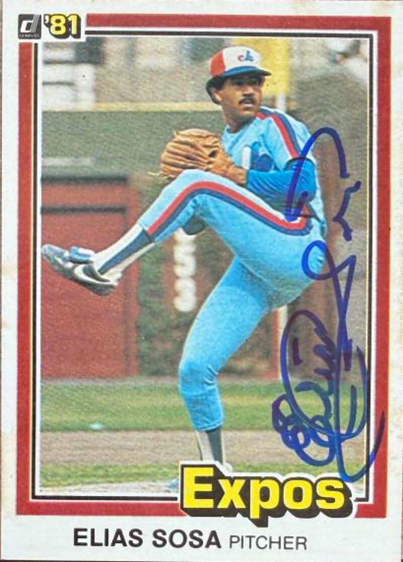 Elias Sosa Signed 1981 Donruss Baseball Card - Montreal Expos #599