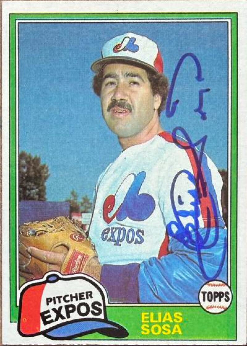 Elias Sosa Signed 1981 Topps Baseball Card - Montreal Expos #181