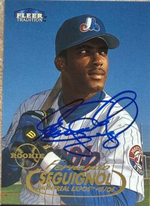 Fernando Seguignol Signed 1998 Fleer Tradition Update Baseball Card - Montreal Expos #U30