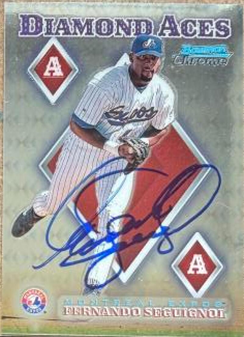 Fernando Seguignol Signed 1999 Bowman Chrome Diamond Aces Baseball Card - Montreal Expos #DA3