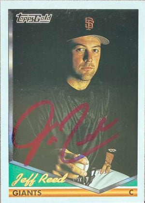 Jeff Reed Signed 1994 Topps Gold Baseball Card - San Francisco Giants #291