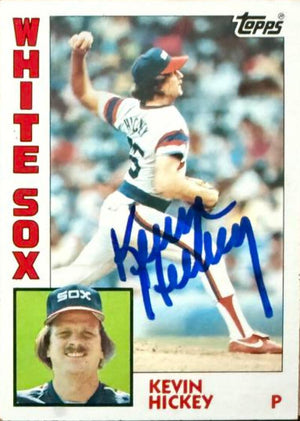 Kevin Hickey Signed 1984 Topps Baseball Card - Chicago White Sox #459