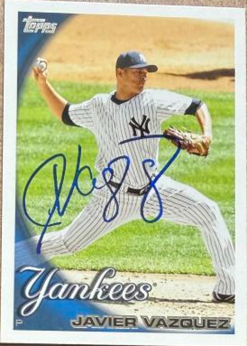 Javier Vazquez Signed 2010 Topps Update Baseball Card - New York Yankees