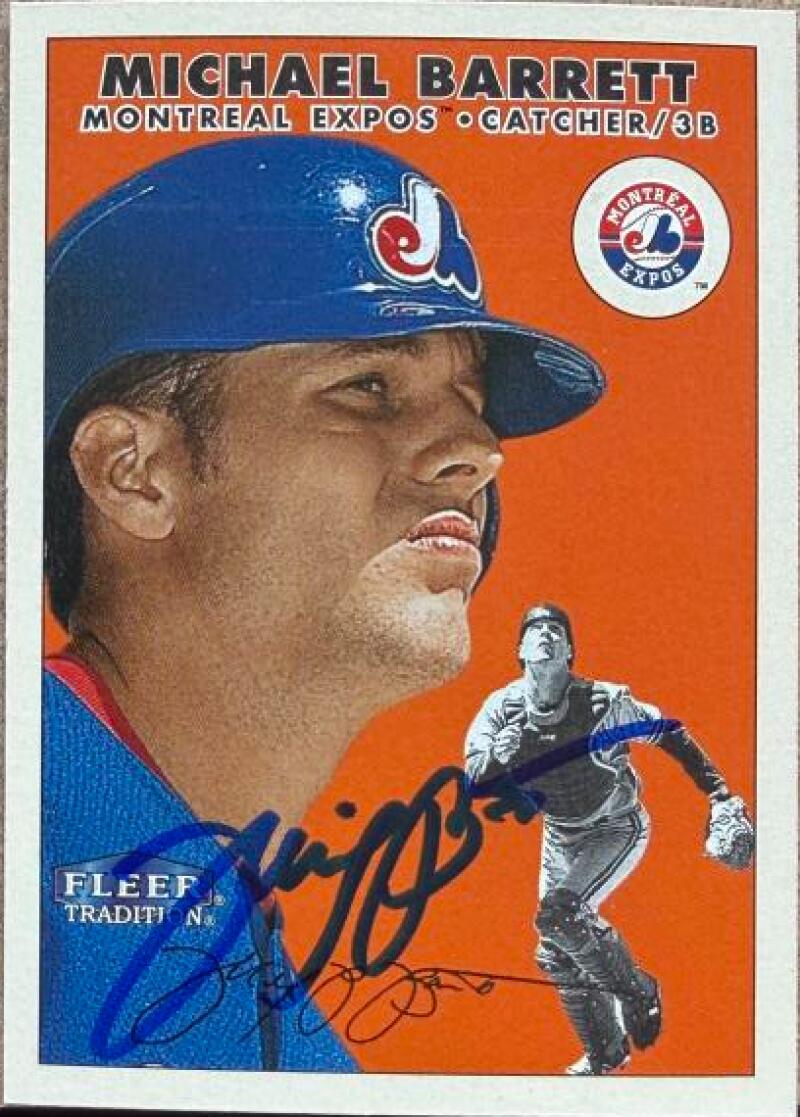 Michael Barrett Signed 2000 Fleer Tradition Baseball Card - Montreal Expos #103
