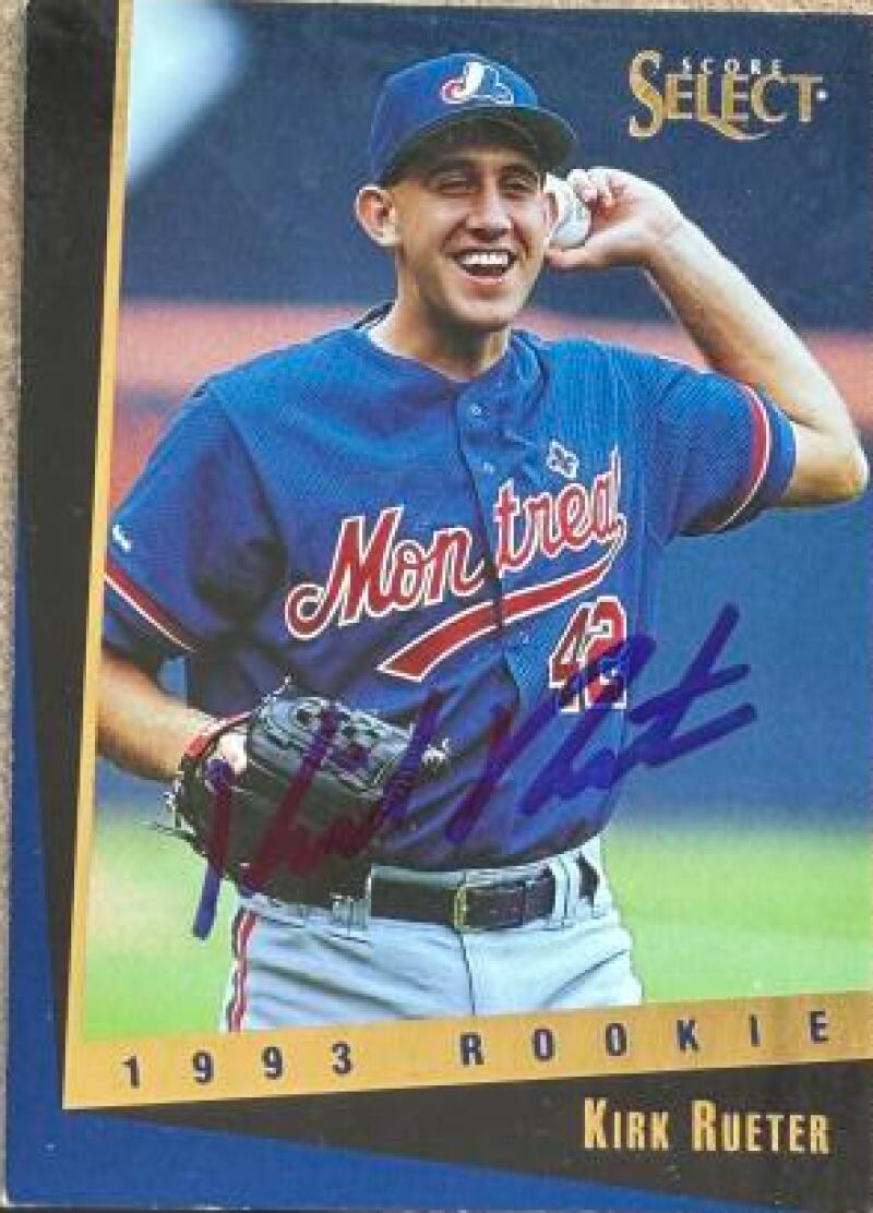 Kirk Rueter Signed 1993 Score Select Rookie & Traded ROO, RC Baseball Card - Montreal Expos #88T